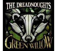 DREADNOUGHTS, THE - GREEN WILLOW [VINYL]