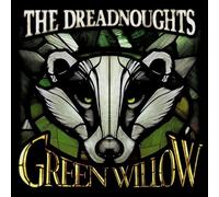 DREADNOUGHTS, THE - GREEN WILLOW [VINYL]