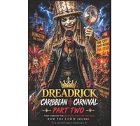 Dreadrick Caribbean Carnival: 2 (The Carnival Saga)