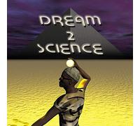 Dream 2 Science - Dream 2 Science