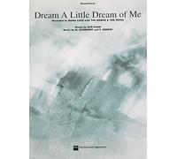 Dream A Little Dream Of Me