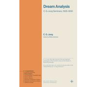Dream Analysis : C. G. Jung Seminars, 1928-1930