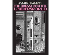 Dream and the Underworld