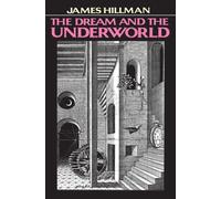 Dream and the Underworld