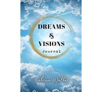 Dream and Visions Journal