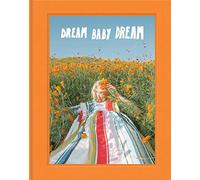 Dream Baby Dream: (Los Angeles and California Photo Book, @Jimmymarble Photography Coffee Table Book)