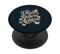 Dream Believe Achieve Butterflies Positive Affirmation PopSockets Adhesive PopGrip
