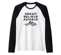 Dream, Believe, Achieve: Raglan Baseball Tee