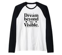 Dream Beyond The Visible Space Inspiration Raglan Baseball Tee
