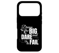 Dream Big And Dare To Fail Empowering Motivational Case for iPhone 17 Pro