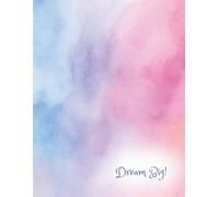 Dream Big Dot Grid Sketchbook - Pastel Watercolor Journal with Pink, Purple, and Blue Cover: Large 8.5 x 11 Inch Dotted Notebook with 200 Pages for ... Bullet Journaling, Planning, and Notes