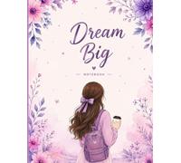 Dream Big: dream. plan. do