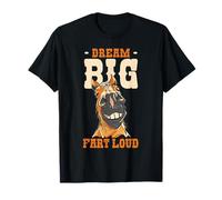 Dream Big Fart Loud | Funny Inspirational Quote Horse Owner T-Shirt