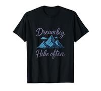 Dream Big Hike Often Mountain Adventure Quote Design T-Shirt