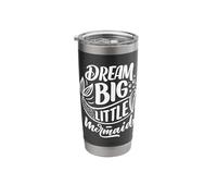 Dream Big Little Mermaid Stainless Steel Insulated Tumbler
