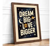 Dream Big Love Bigger Typography Framed Wall Art Print A1 (84.1×59.4cm) Walnut, Wall Decor for Living Room, Bedroom, Office & Home, Ready to Hang, Art Gift