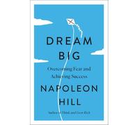 Dream Big: Overcoming Fear and Achieving Success (Simple Success Guides)