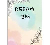 Dream Big premium Notebook for students -120 pages