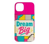 Dream Big Retro 80s 90s Inspirational Motivational Design Case for iPhone 14 Plus