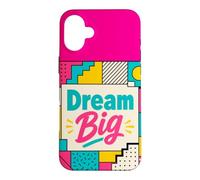 Dream Big Retro 80s 90s Inspirational Motivational Design Case for iPhone 16 Plus
