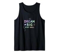 Dream Big Start Small Motivation Tank Top