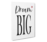 Dream Big Typography Canvas Print | Gallery Wrapped 30mm Frame Wall Art | 30x20 inches | Ready to Hang | Modern Typography Picture | Living Room Bedroom Lounge Office