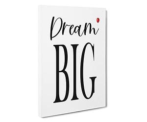 Dream Big Typography Canvas Print | Gallery Wrapped 30mm Frame Wall Art | 30x20 inches | Ready to Hang | Modern Typography Picture | Living Room Bedroom Lounge Office