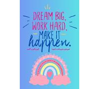 DREAM BIG, WORK HARD Lined Notebook (120 Pages)_A5 (6x9 inches)