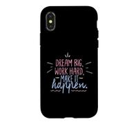 Dream Big Work Hard Make It Happen Motivational Success Case for iPhone X/XS