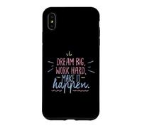 Dream Big Work Hard Make It Happen Motivational Success Case for iPhone XS Max