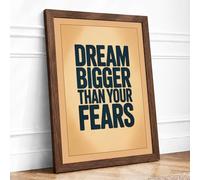 Dream Bigger Than Fears Vintage Framed Wall Art Print A1 (84.1×59.4cm) Walnut, Wall Decor for Living Room, Bedroom, Office & Home, Ready to Hang, Art Gift