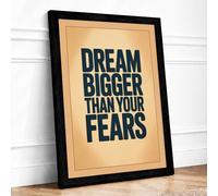 Dream Bigger Than Fears Vintage Framed Wall Art Print A2 (59.4×42cm) Black, Wall Decor for Living Room, Bedroom, Office & Home, Ready to Hang, Art Gift