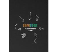 Dream Book Workbook - Facilitator Guide