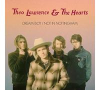 Theo Lawrence & the Hearts - Dream Boy/Not In Nottingham [7" VINYL]