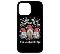 Dream Builder Gnome Everything Is Fine Funny Christmas Case for iPhone 13 Pro Max