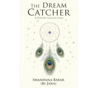 Dream Catcher: Poems that Mend the Soul