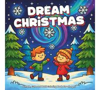 Dream Christmas: Simple, Cute and Bold Coloring Book for all ages
