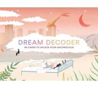 Dream Decoder : 60 Cards to Unlock Your Unconscious