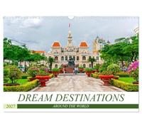 Dream destinations around the world (Wall Calendar 2027 DIN A3 landscape), CALVENDO 12 Month Wall Calendar: Photo tour around the world