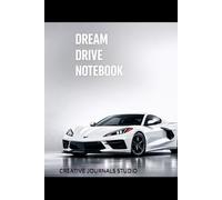 Dream Drive Notebook - Pearl Edition: Make It Unforgettable | 6x9 | Lined Journal | 120 Pages