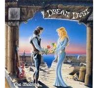 DREAM DUST - The Meeting