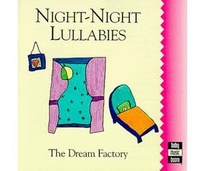 Dream Factory - Night-Night Lullabies