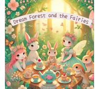 Dream Forest and the Fairies: A Magical Coloring Journey Through Gentle Forest Moments