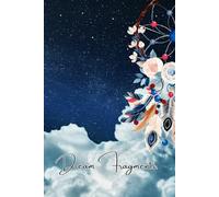 Dream Fragments.: A Journal for Capturing the Pieces of Your Sleeping Mind.