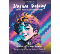 Dream Galax: a cosmic journey of imagination and wonder