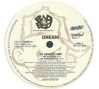 Dream - He Loves U Not [12" VINYL]