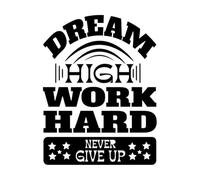 Dream high Work Hard Never give up Motivational Design Wall Stickers 38x50.1cm Removable Without Leaving Glue Black