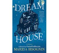 Dream House: A Novel by CutiePieMarzia