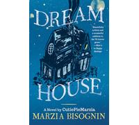 Dream House: A Novel by CutiePieMarzia (Atria/Keywords Press)