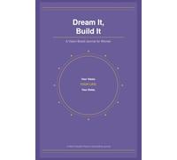 Dream It, Build It: A Vision Board Journal for Women